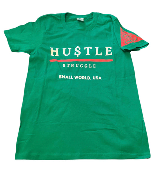 HUSTLE over struggle T-shirt (GREEN)